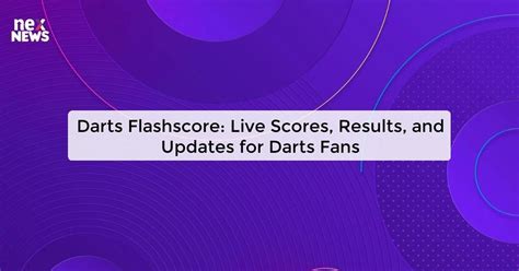 darts flashscores|laatste dartsnieuws.